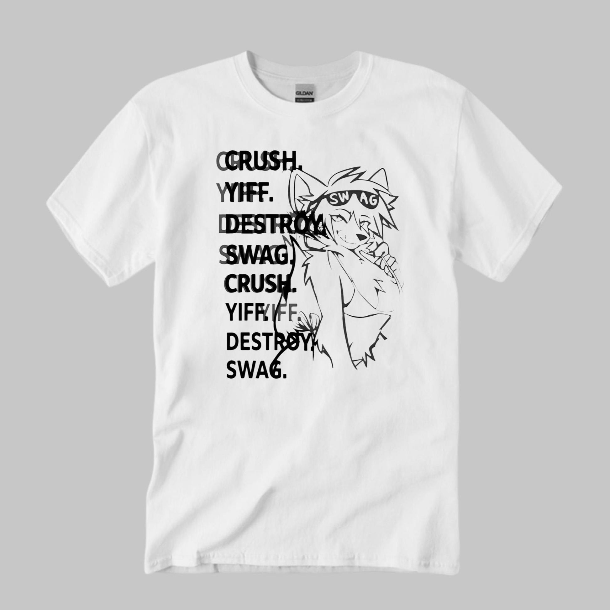 Crush Yiff Destroy Swag Shirt