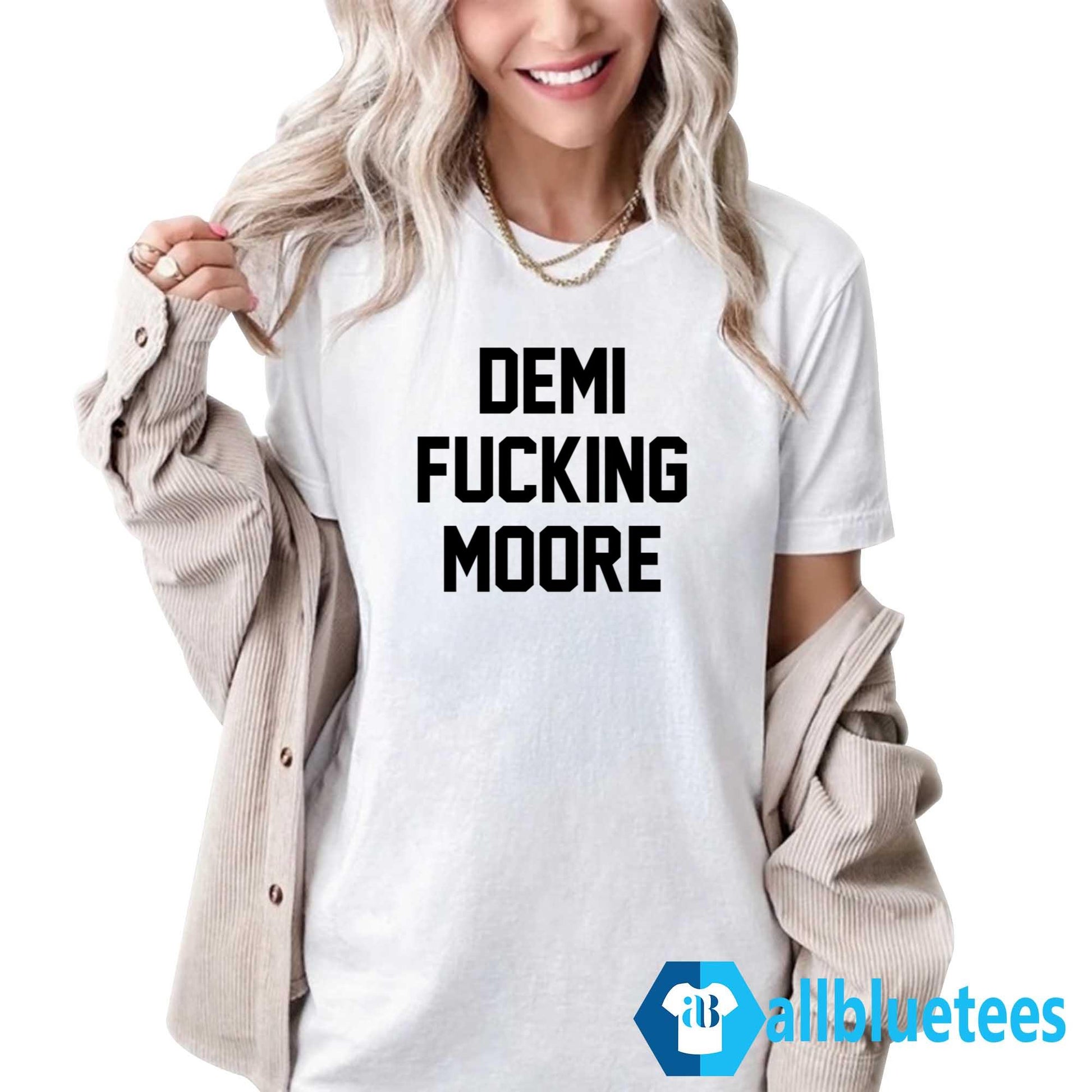 Demi Fucking Moore Sweatshirt