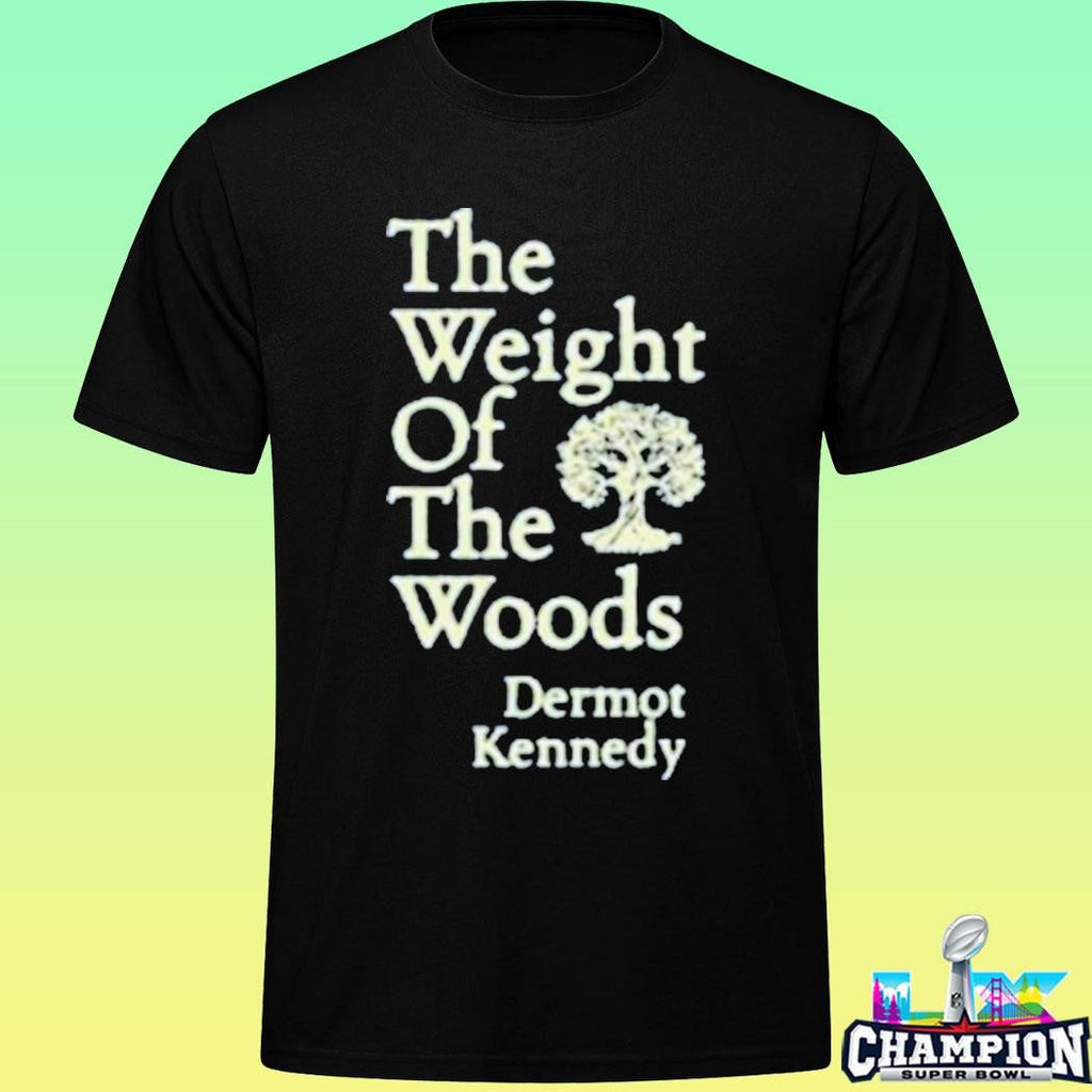 Dermot Kennedy The Weight Of The Woods Shirt