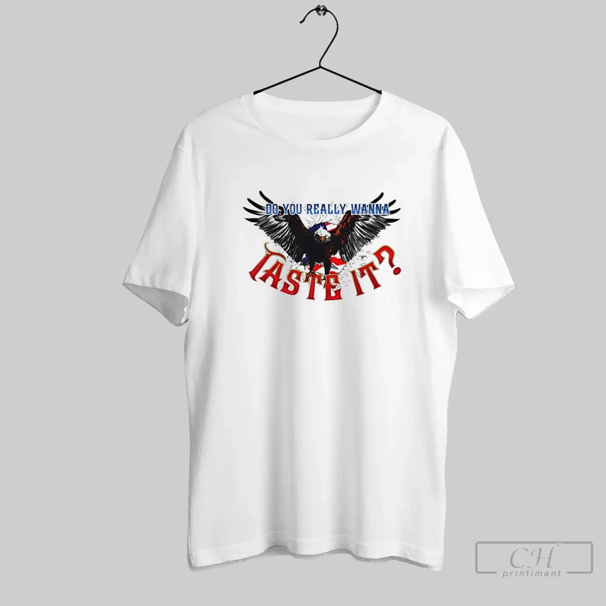 Do You Really Wanna Taste It Bald Eagle Flag T Shirt