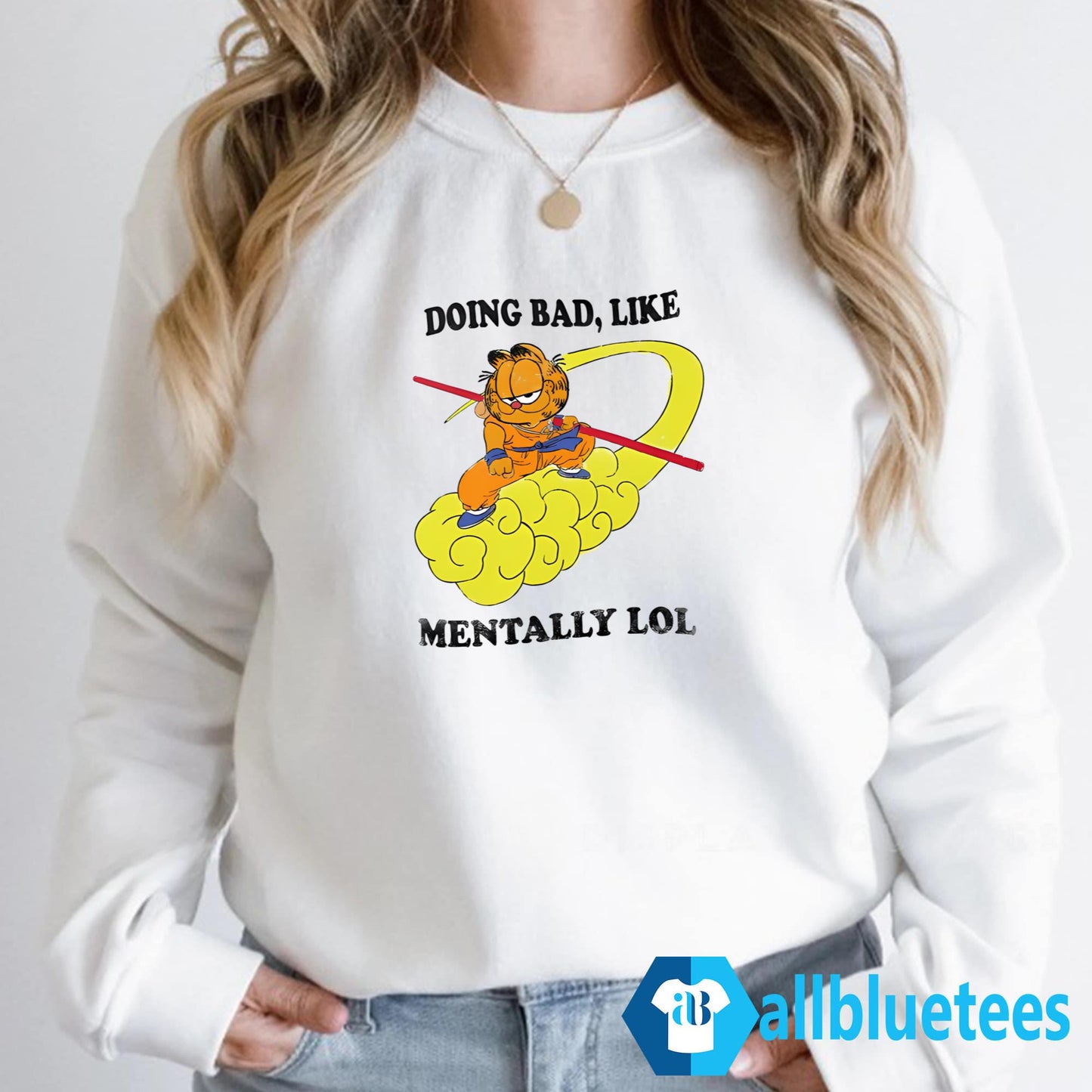 Doing Bad Like Mentally Lol Shirt