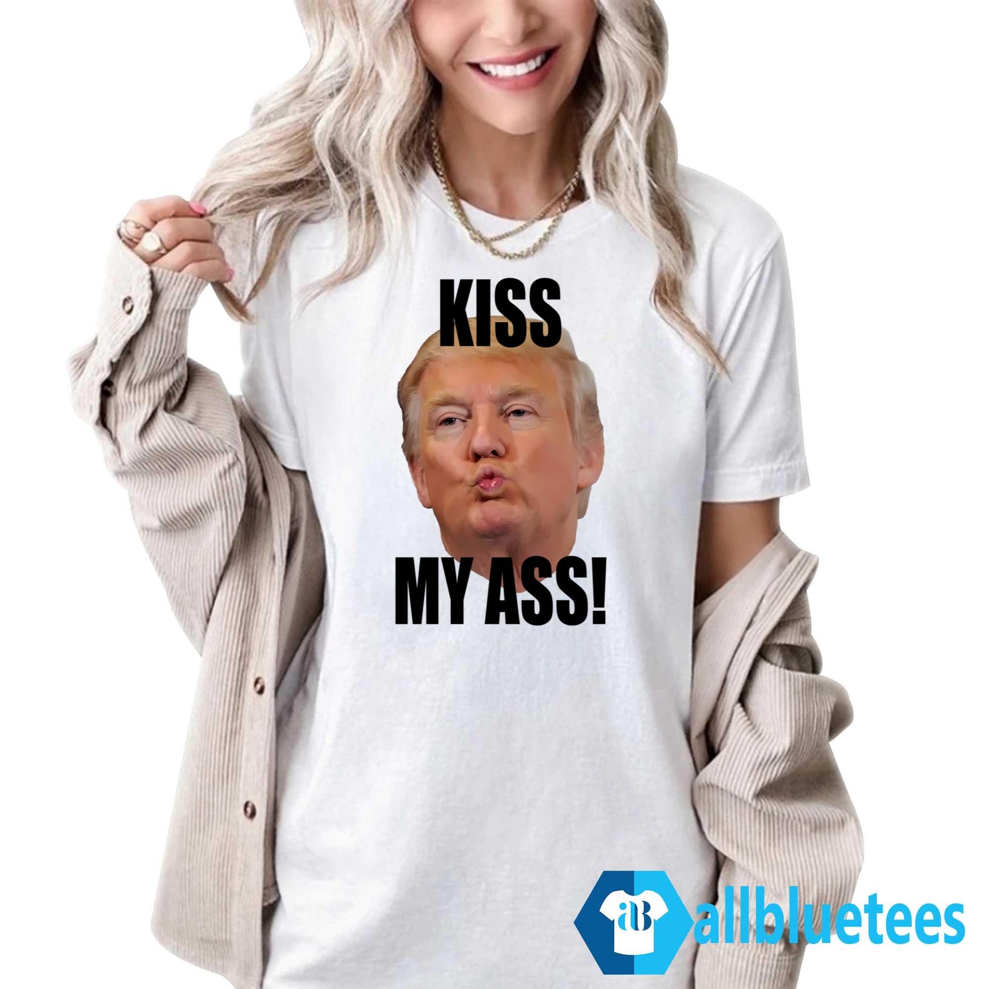 Funny Trump Kiss My Ass Shirt