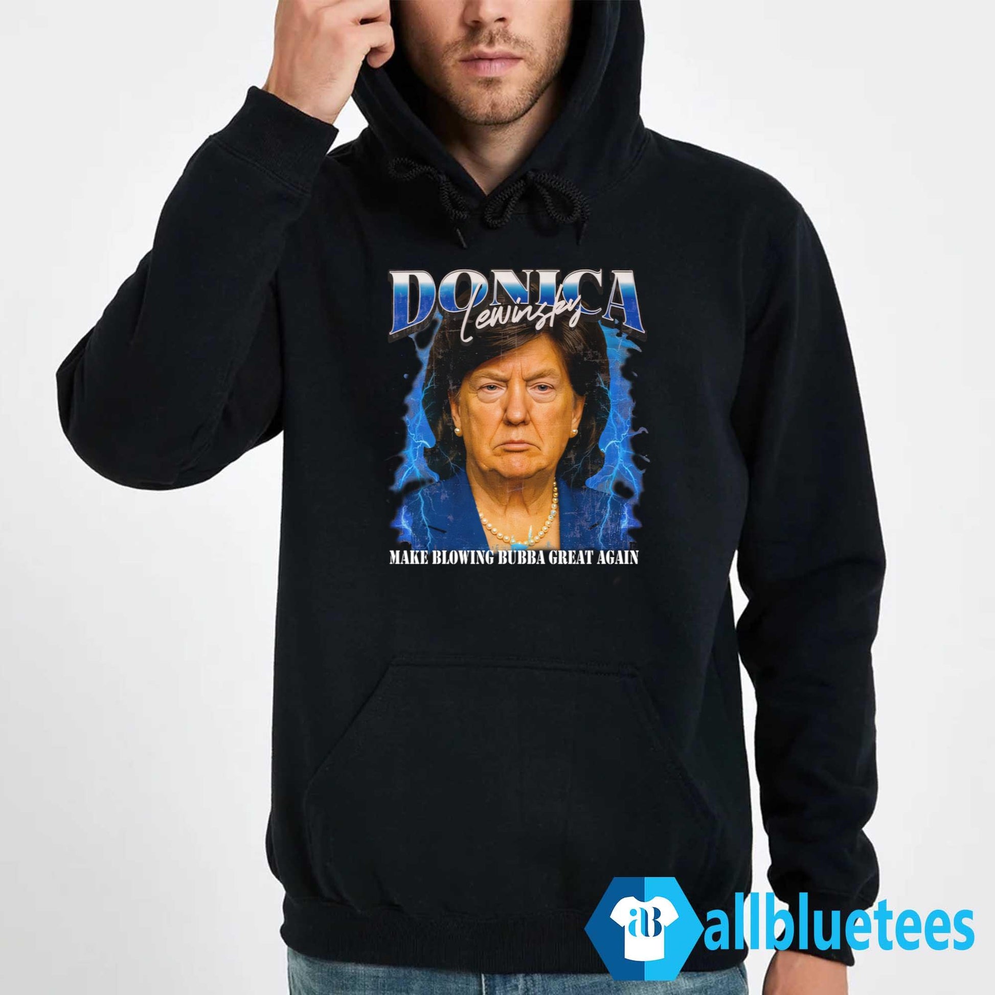 Donica Lewinsky Make Blowing Bubba Great Again Shirt