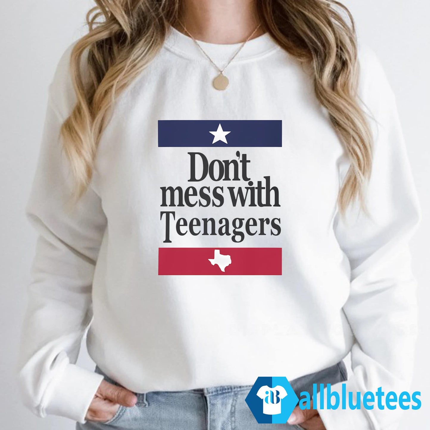 Don’t Mess With Teenagers Shirt