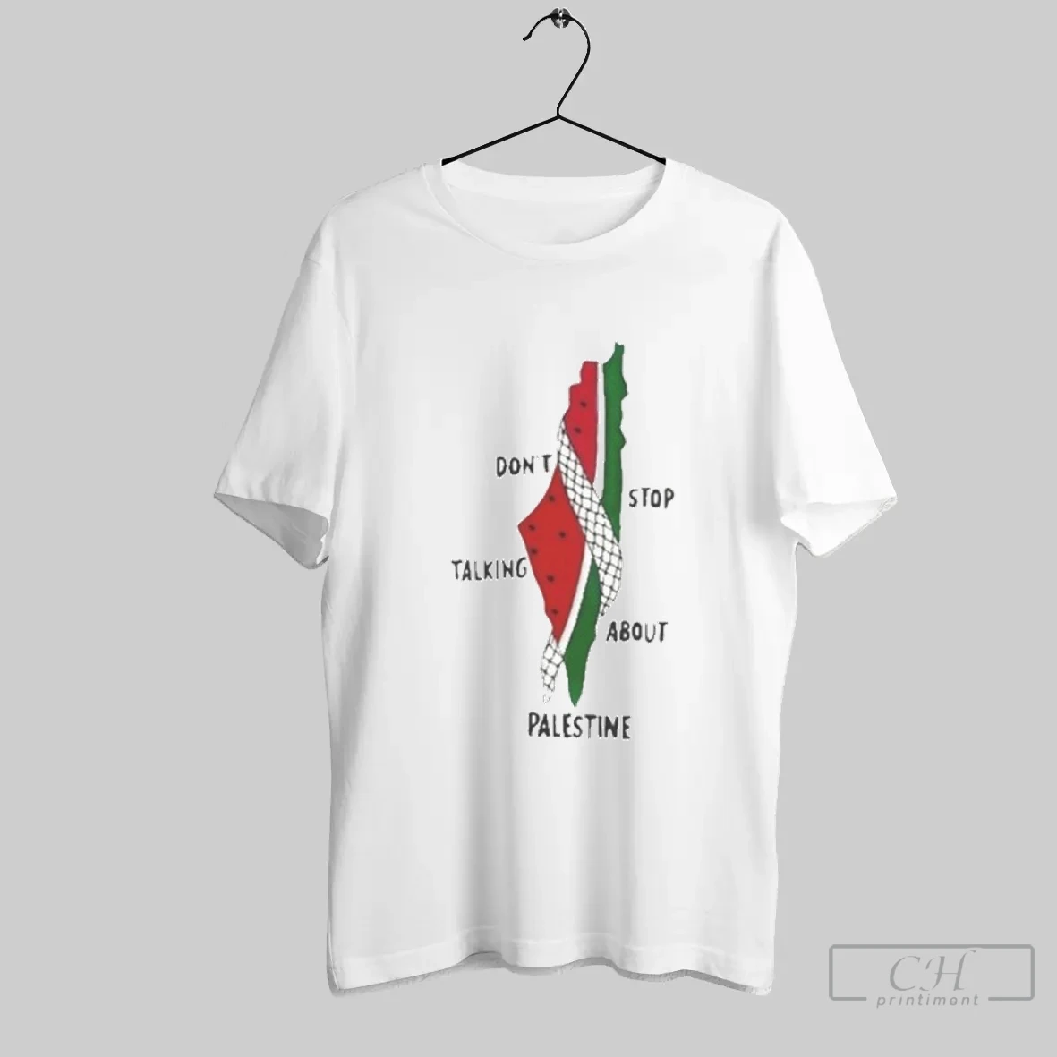 Dont Stop Talking About Palestine T Shirt