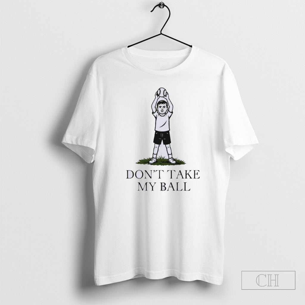 Dont Take My Ball Phillies Karen Parody