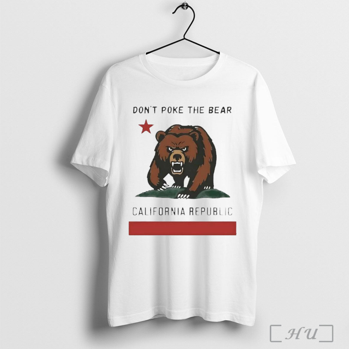 Dont Poke The Bear California Sarcastic T Shirt