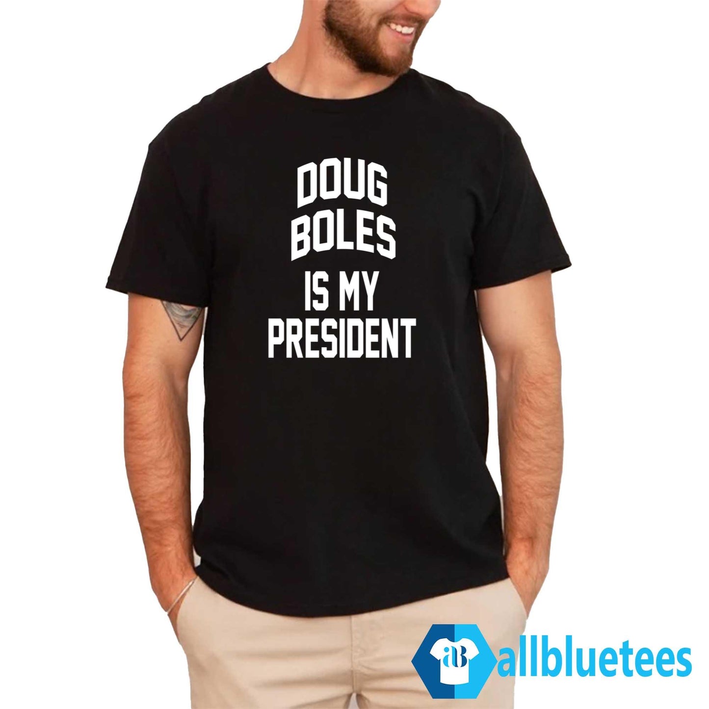 Doug Boles Is My President Shirt
