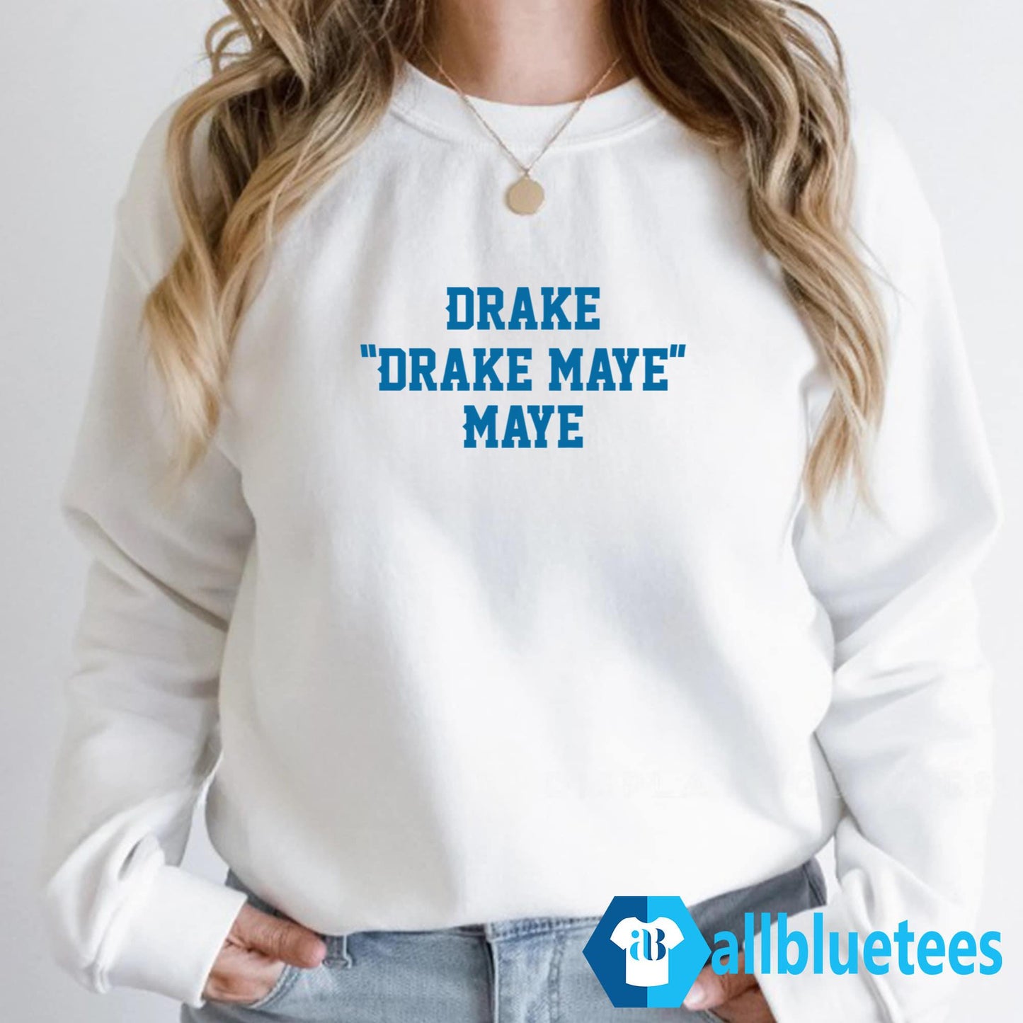 Drake “Drake Maye” Maye Shirt