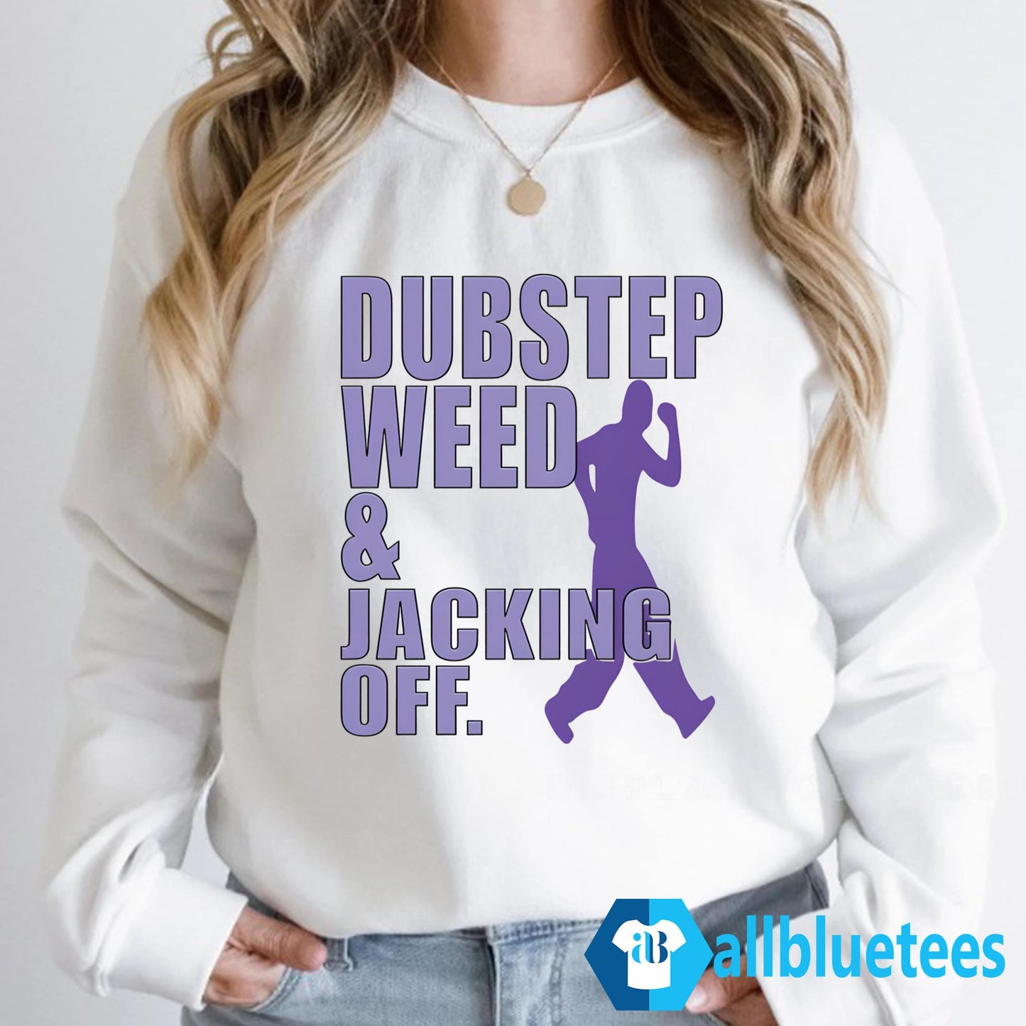 Dubstep Weed and Jacking Off Shirt