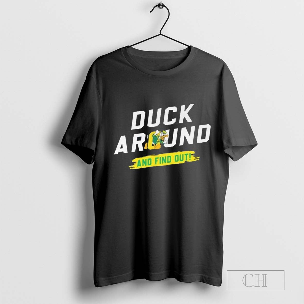 Duck Around And Find Out