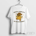 Duck Cowboy Mental Stability In This Economy