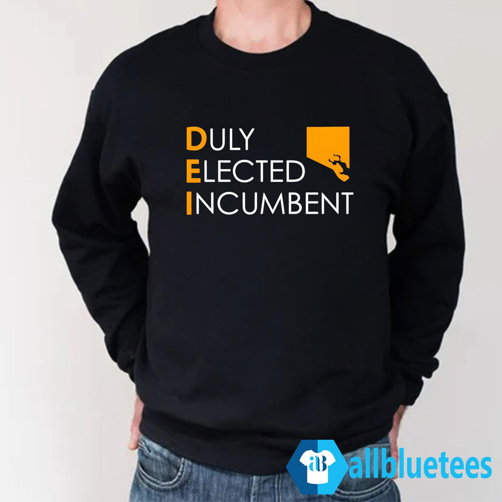 Duly Elected Incumbent Hoodie