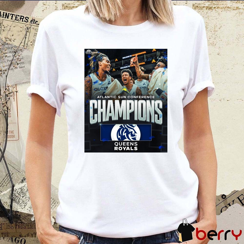 Queens Royals Men’s Basketball 2026 Atlantic Sun Conference Champions Poster t-shirt