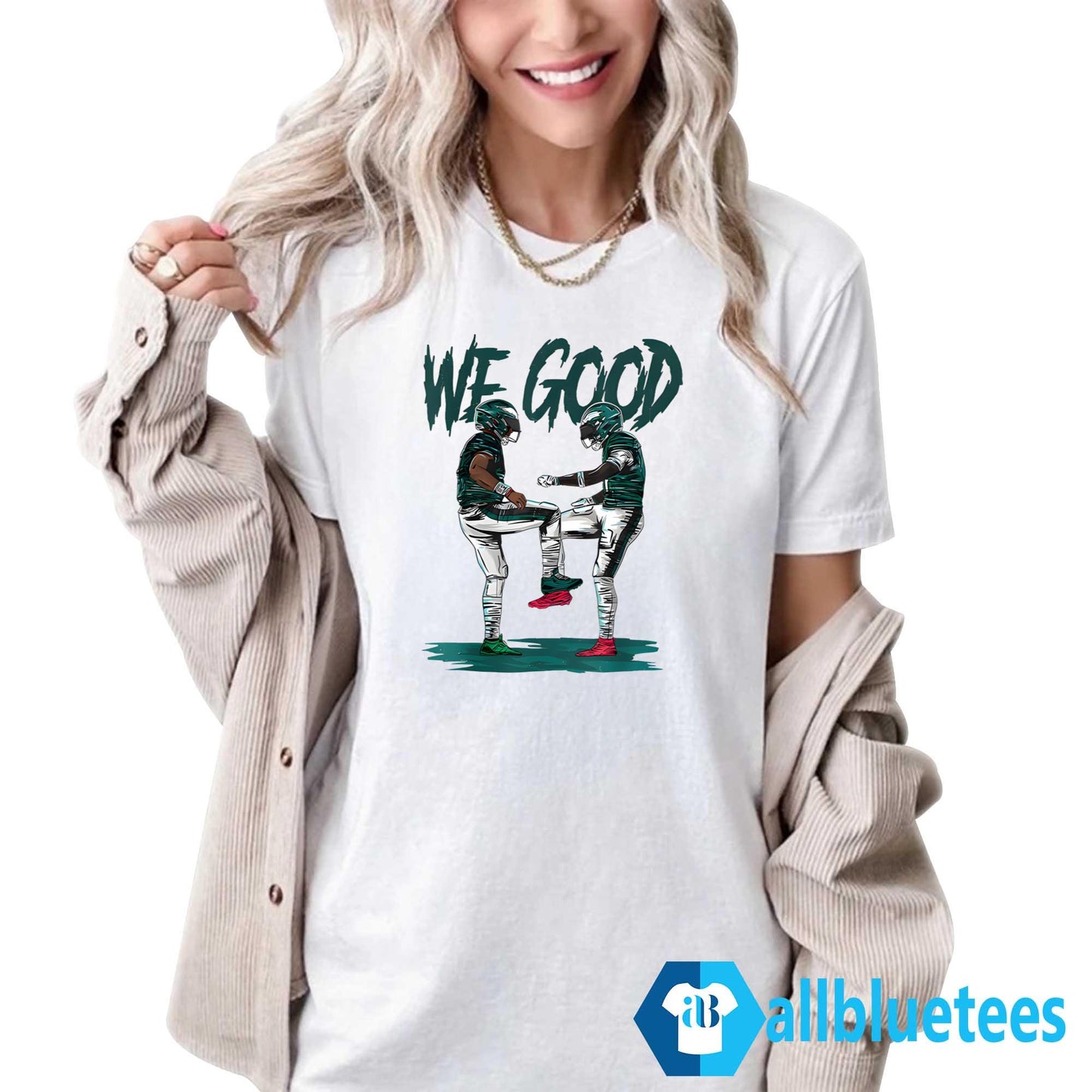 Eagles We Good Shirt
