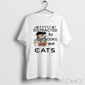 Easily Distracted By Books And Cats T Shirt