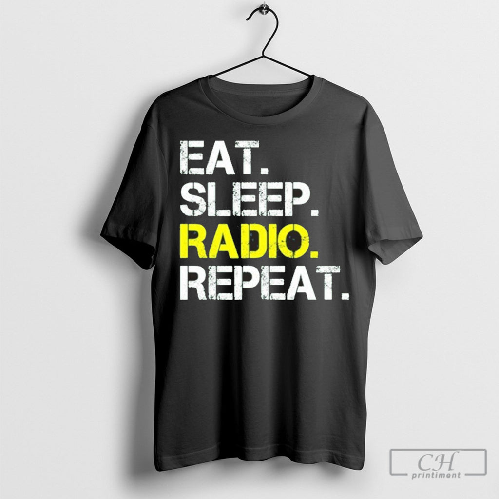 Eat Sleep Radio Repeat