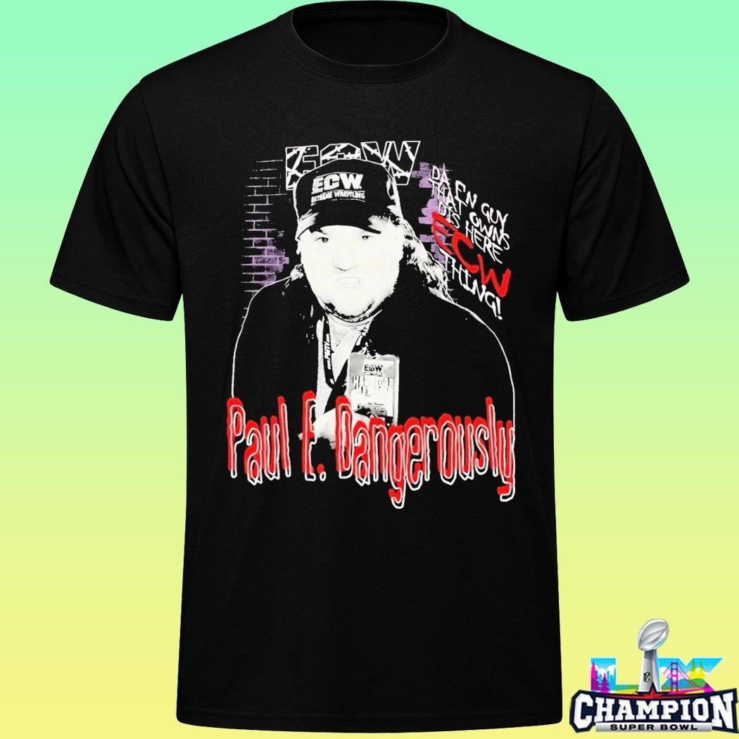 Ecw Paul E Dangerously Heyman Hardcore Shirt