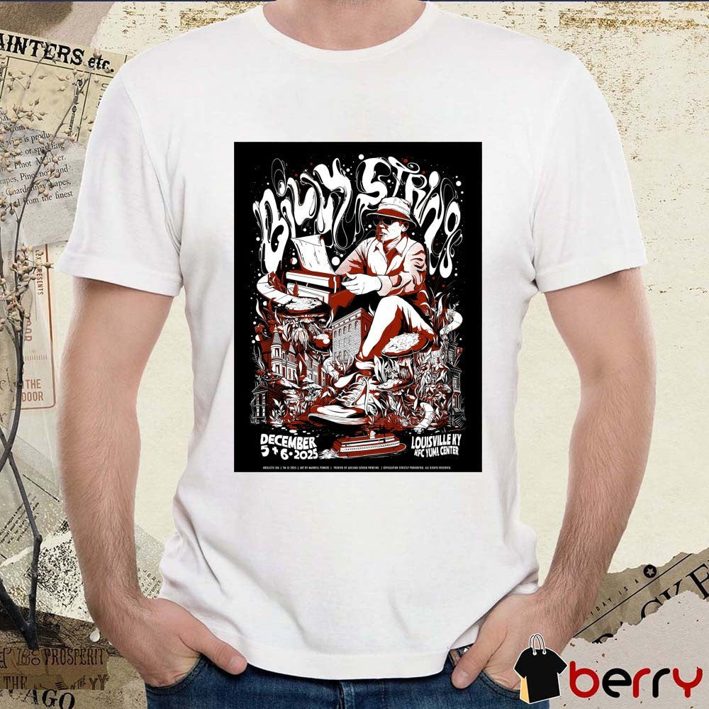 Poster Billy Strings Concert In Louisville KY at the KFC Yum! Center December 5 – 6 2025 Fanart t-shirt
