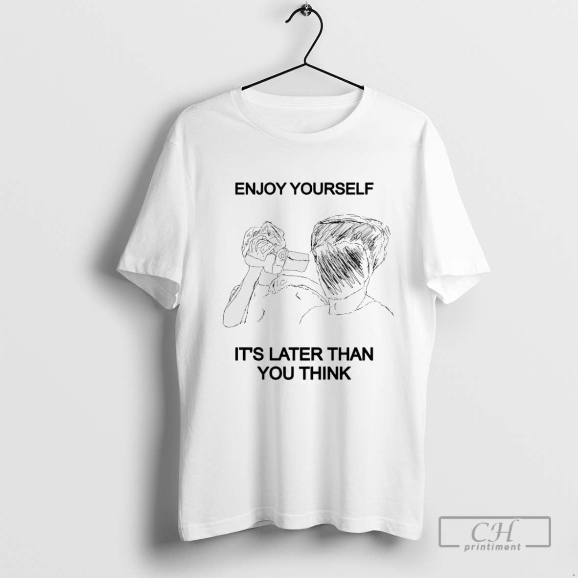 Enjoy Yourself Its Later Than You Think