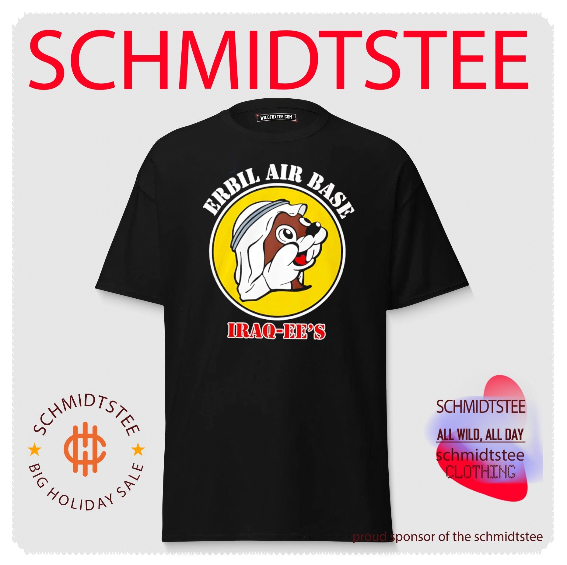 Erbil Air Base Iraq Ees Buc-Ee’s Logo shirt