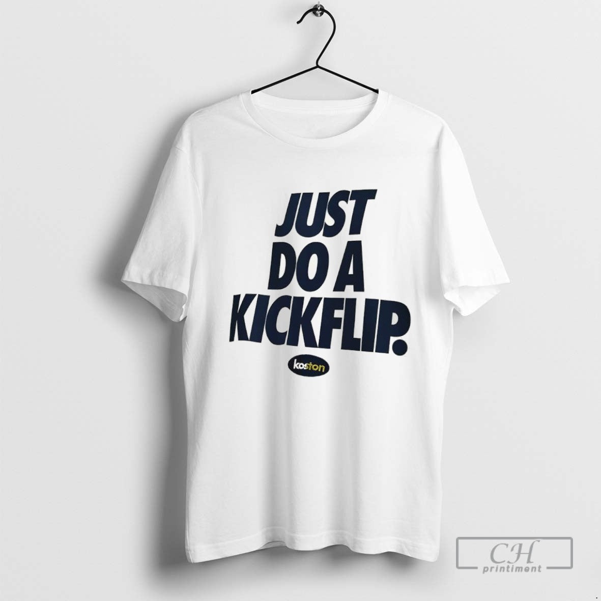 Eric Koston Just Do A Kickflip Logo T Shirt Sweater