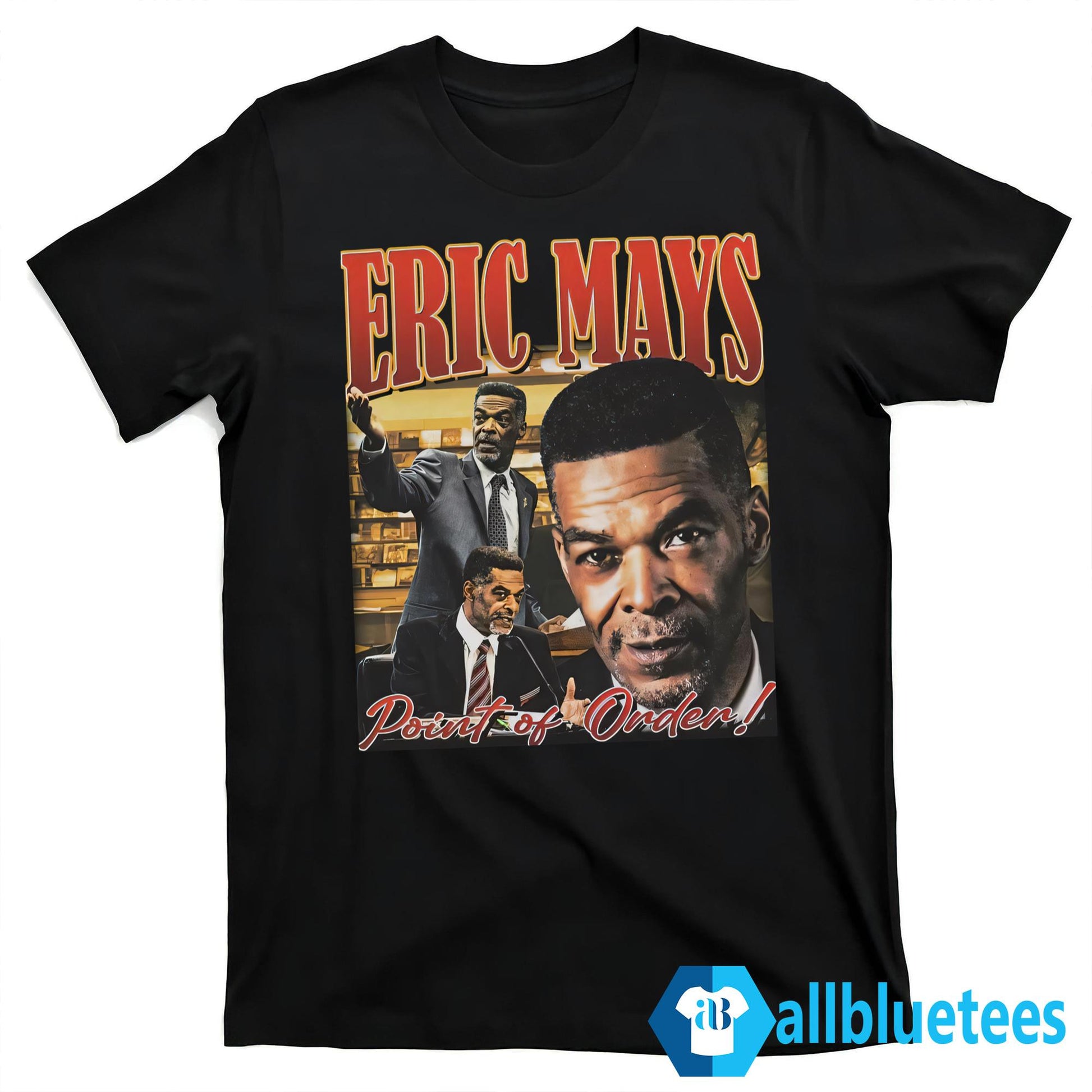 Eric Mays Point Of Order Shirt
