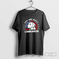Every Home Needs A Labrador Dog Us Flag