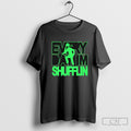 Everyday Im Shufflin Shirt Sweater