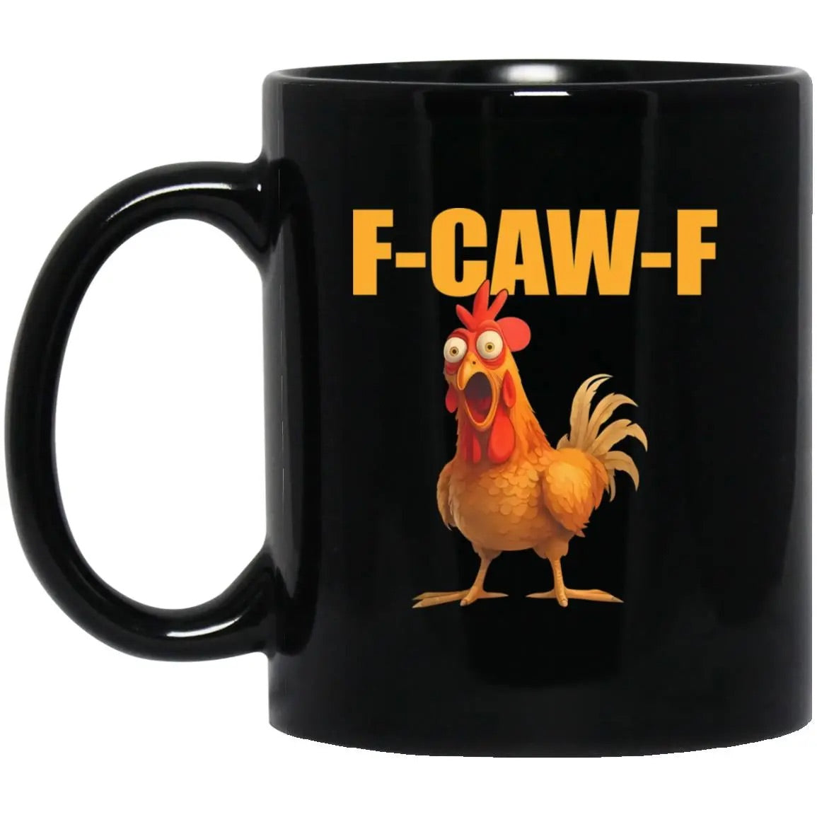 F-Caw-F Chicken Mug
