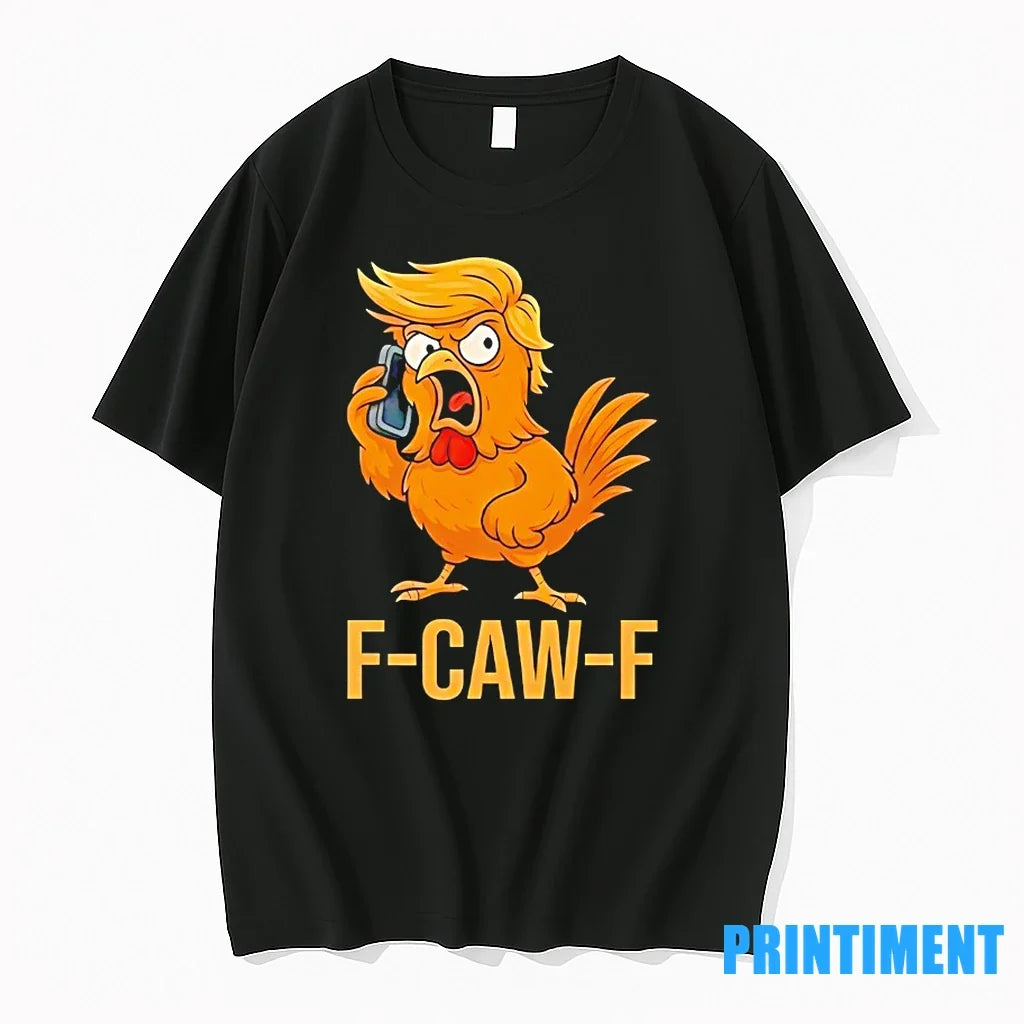 F Caw F Donald Trump Tshirts Sweater