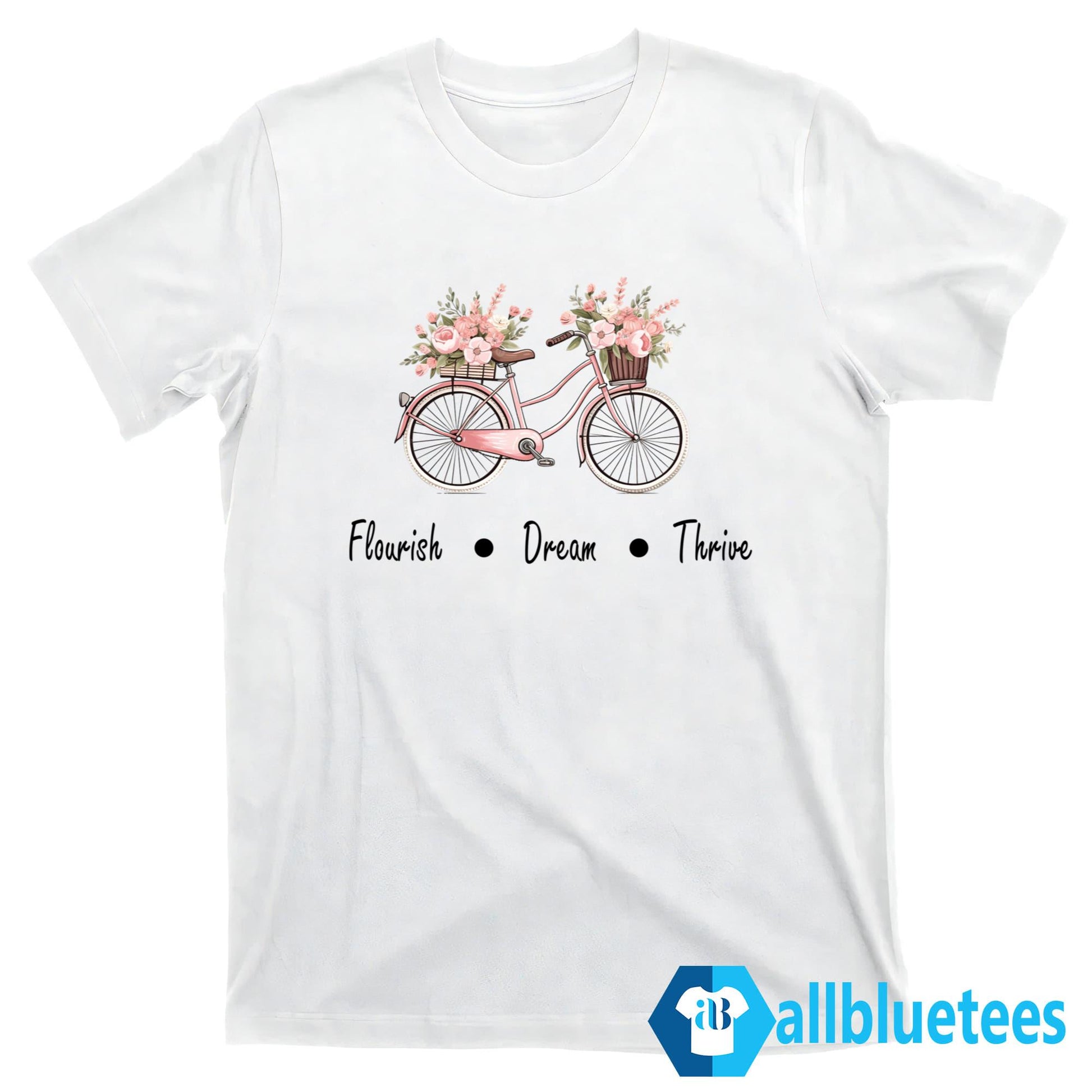 FDT Flourish Dream Thrive Shirt