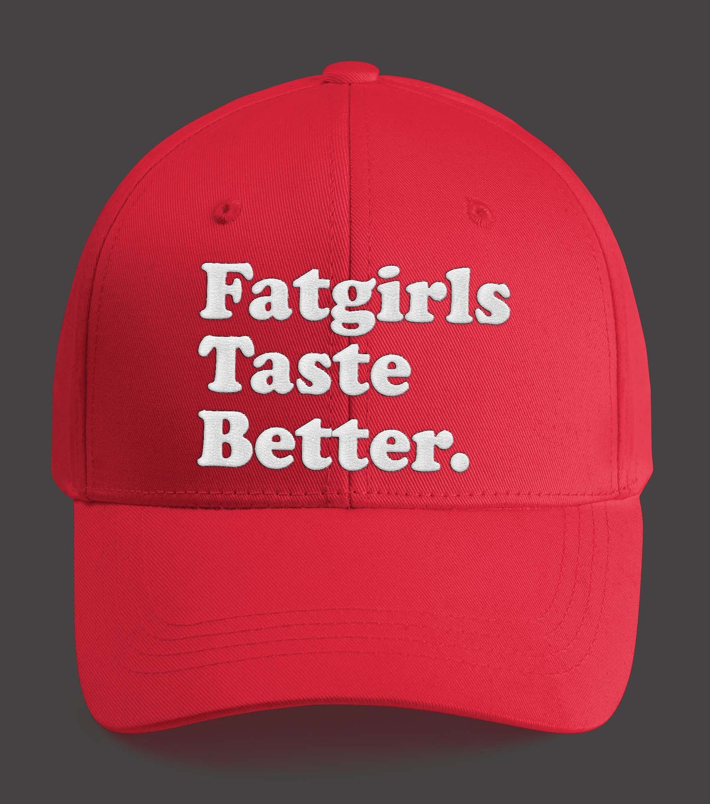 Fatgirls Taste Better Hat