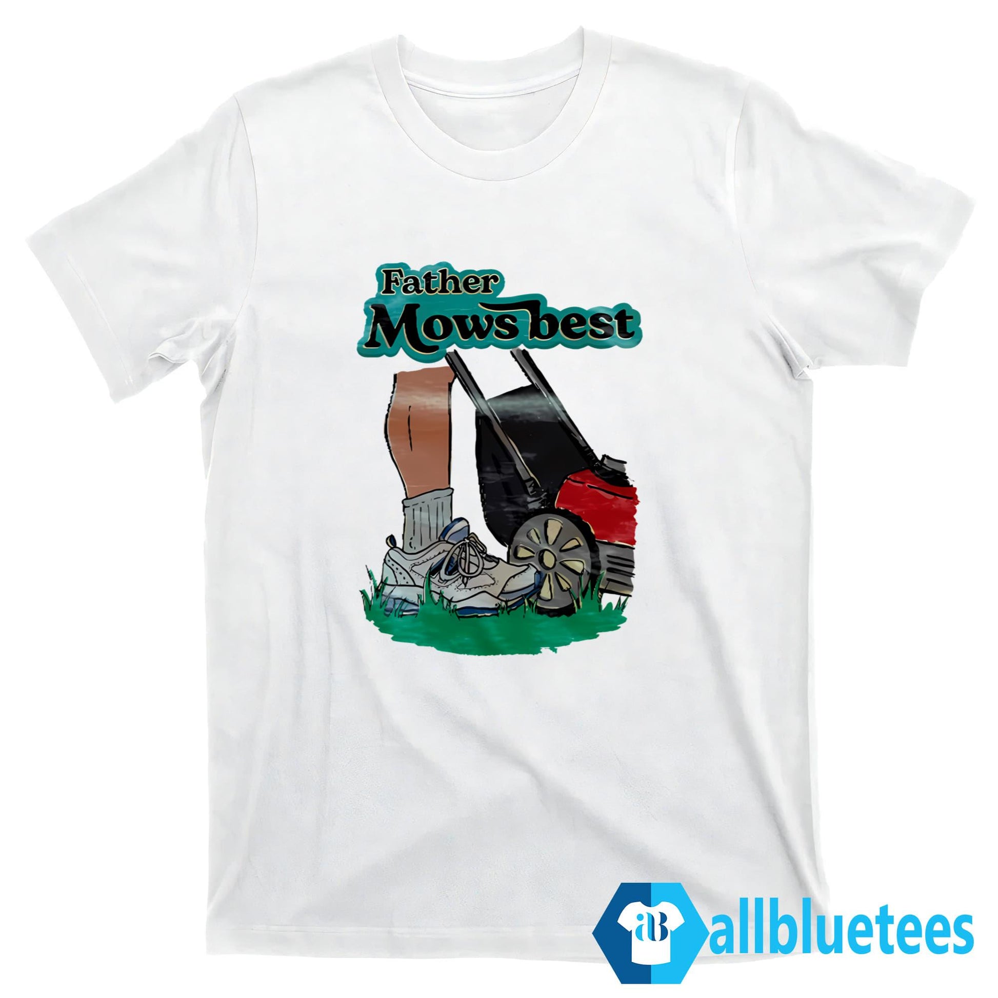 Father Mows Best Shirt