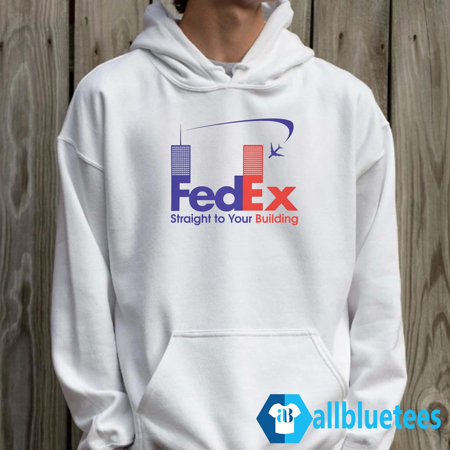 FedEx Straight To Your Building Shirt