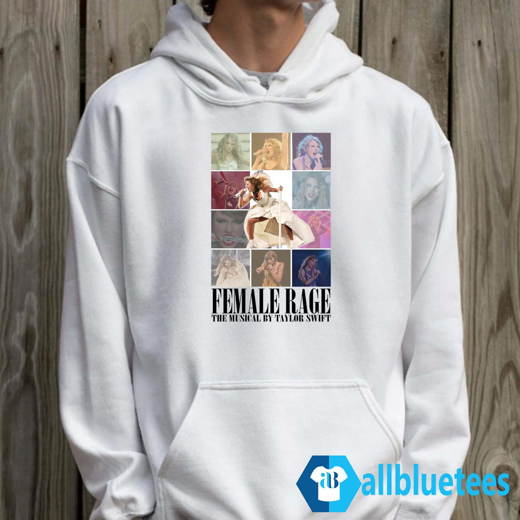 Female Rage The Musical By Taylor Shirt