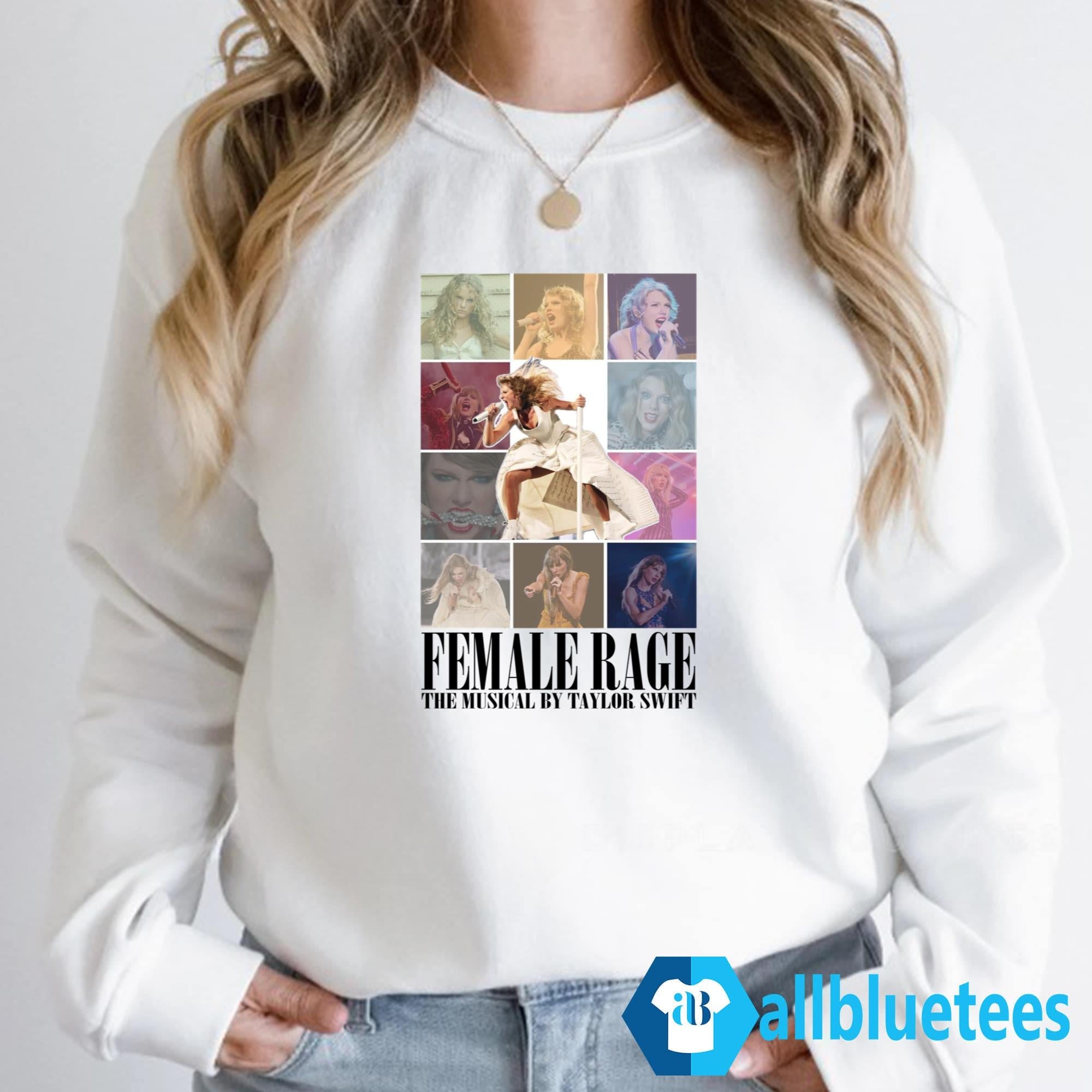 Female Rage The Musical By Taylor Shirt