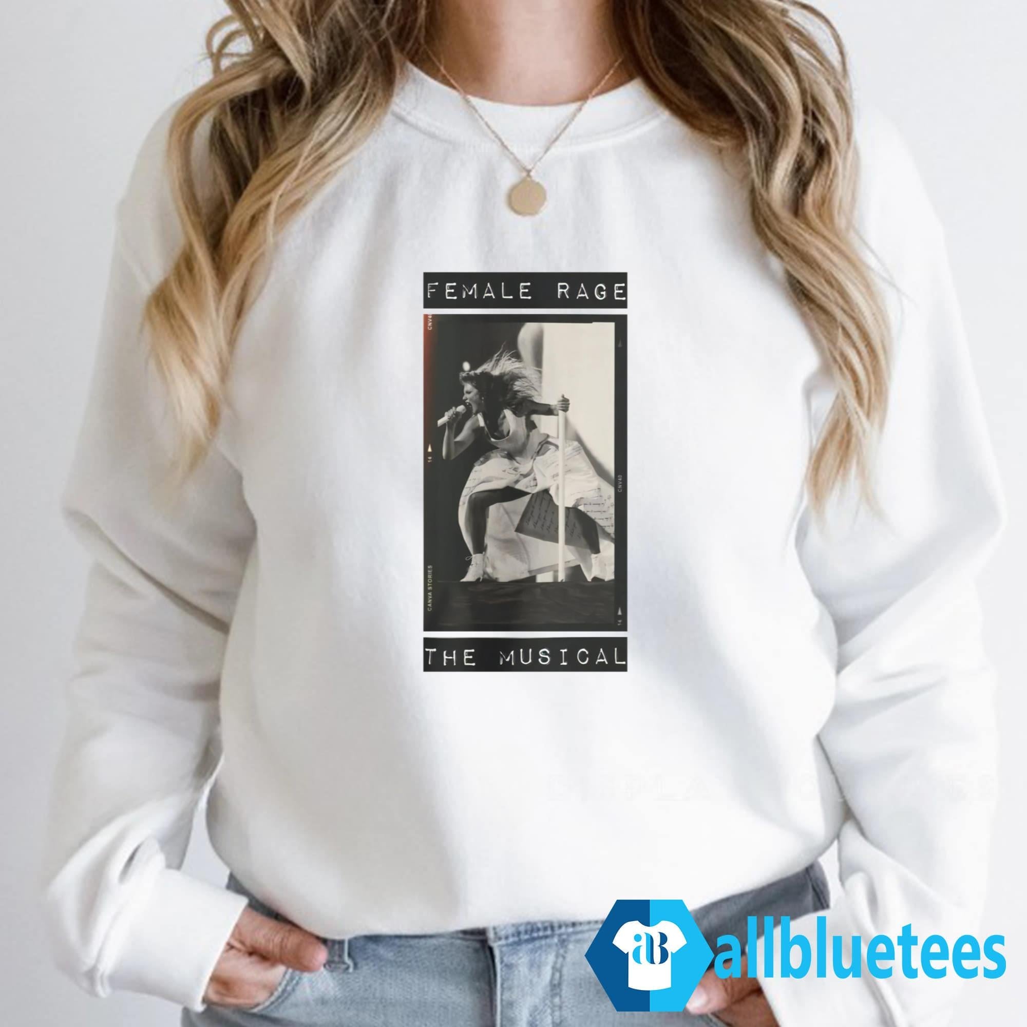Female Rage The Musical Shirt