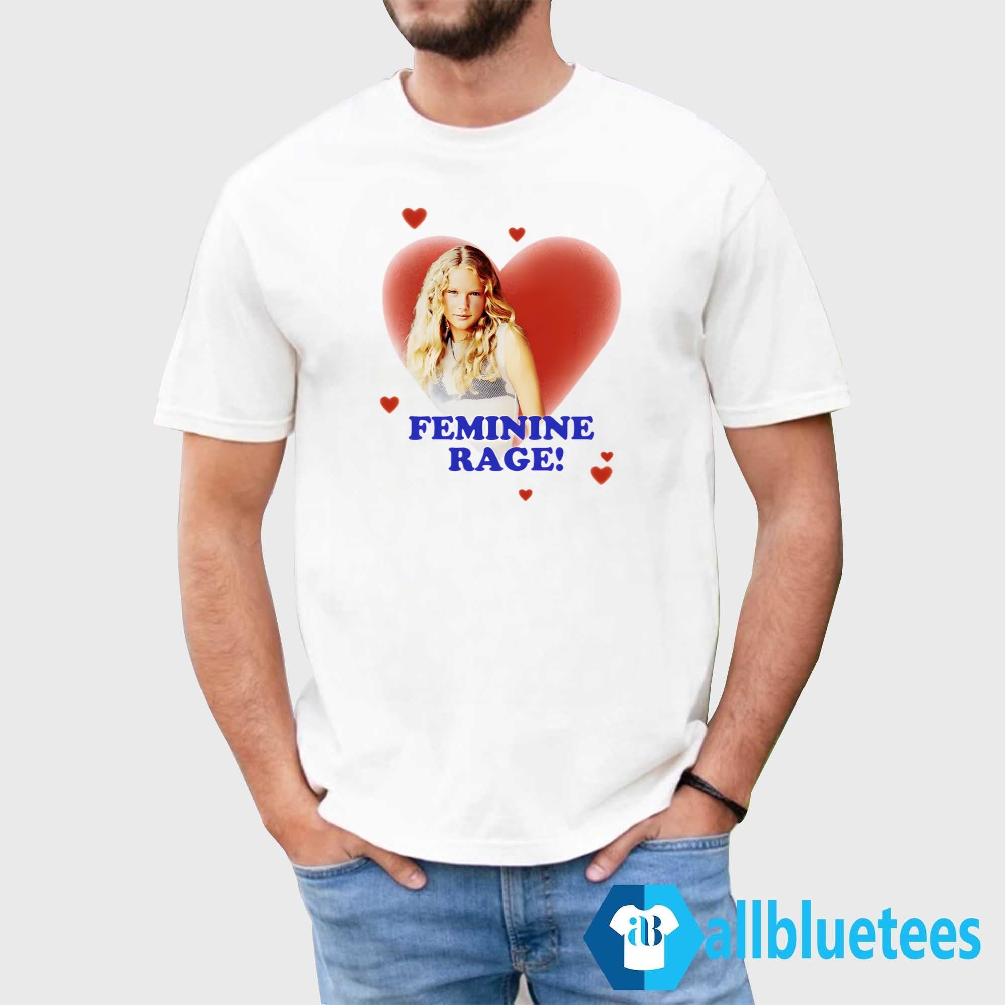Feminine Rage Shirt