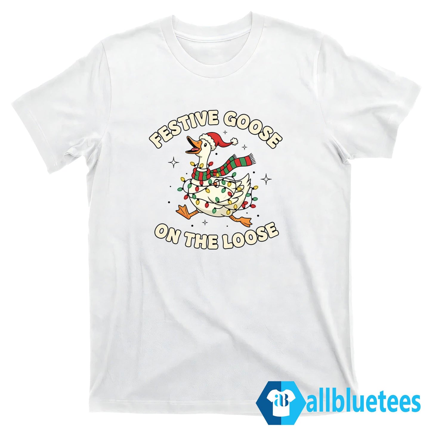 Festive Goose On The Loose Christmas Shirt