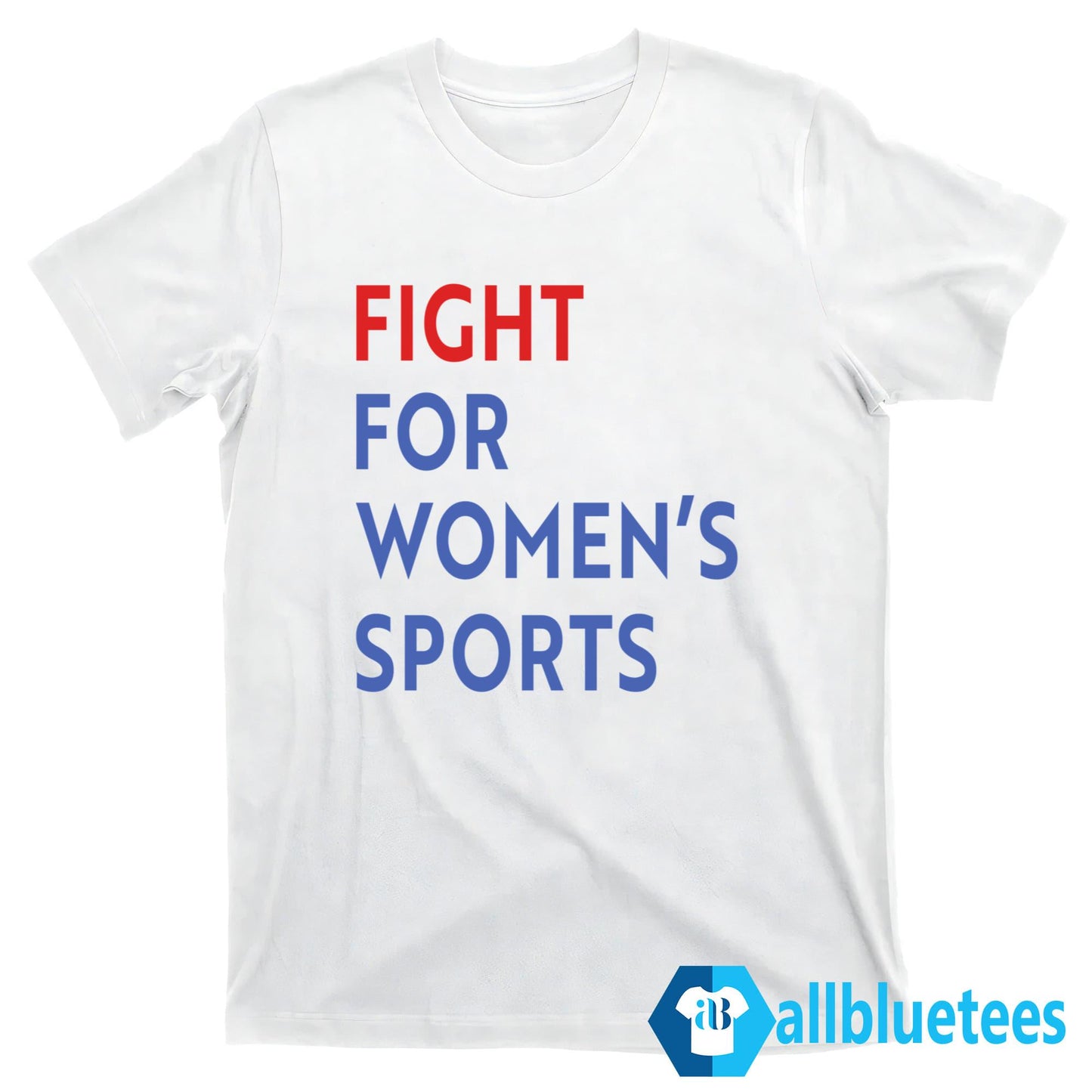 Fight For Women’s Sport Shirt