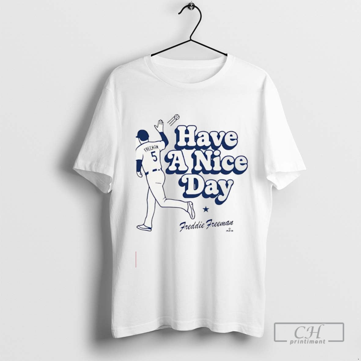 Freddie Freeman Los Angeles Have A Nice Day Graphic