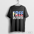 Free Duterte President Rodrigo Digong T Shirt