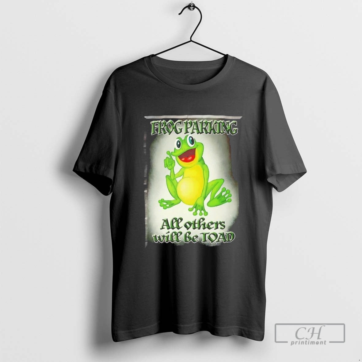 Frog Parking All Others Will Be Toad T Shirt Sweater