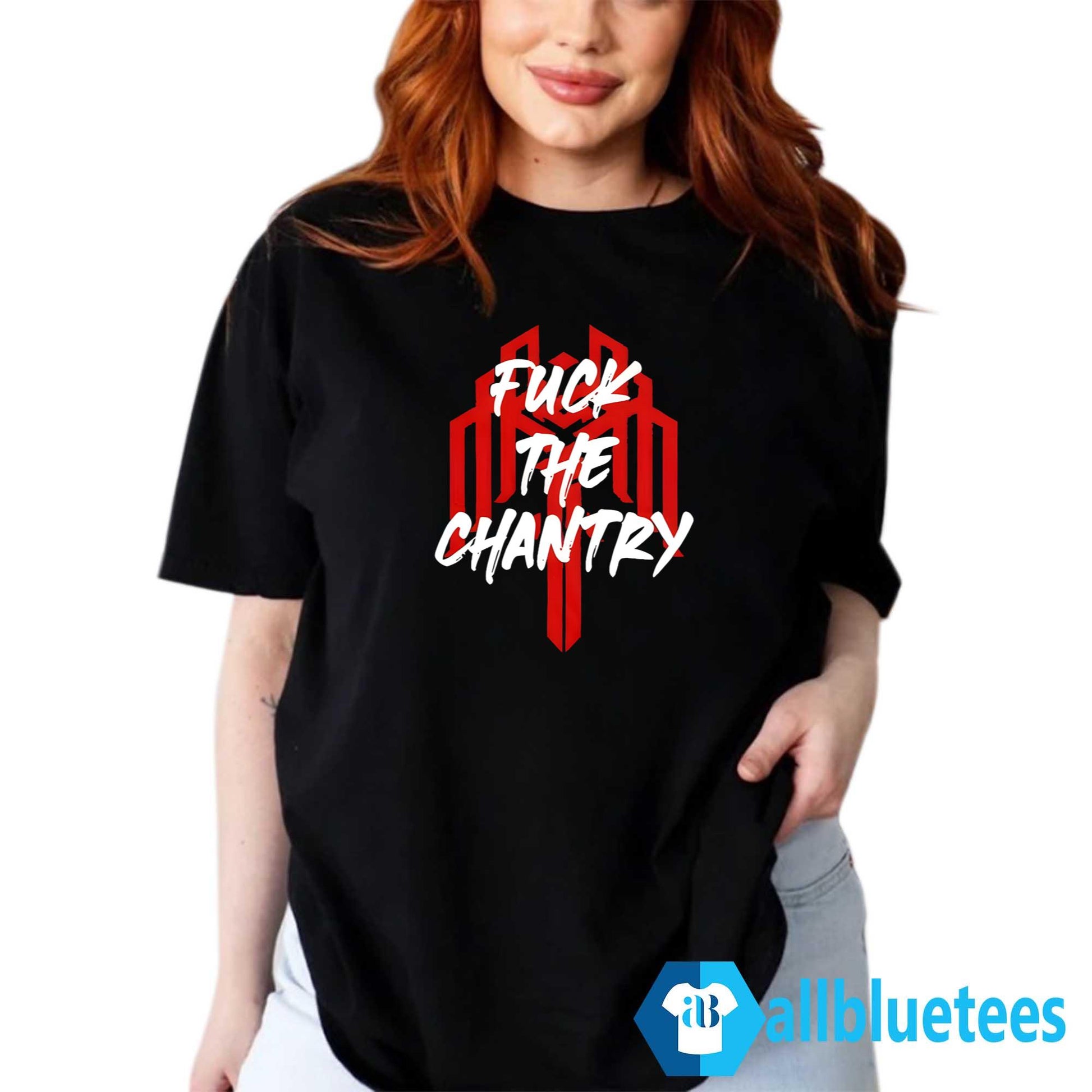 Fuck The Chantry Shirt