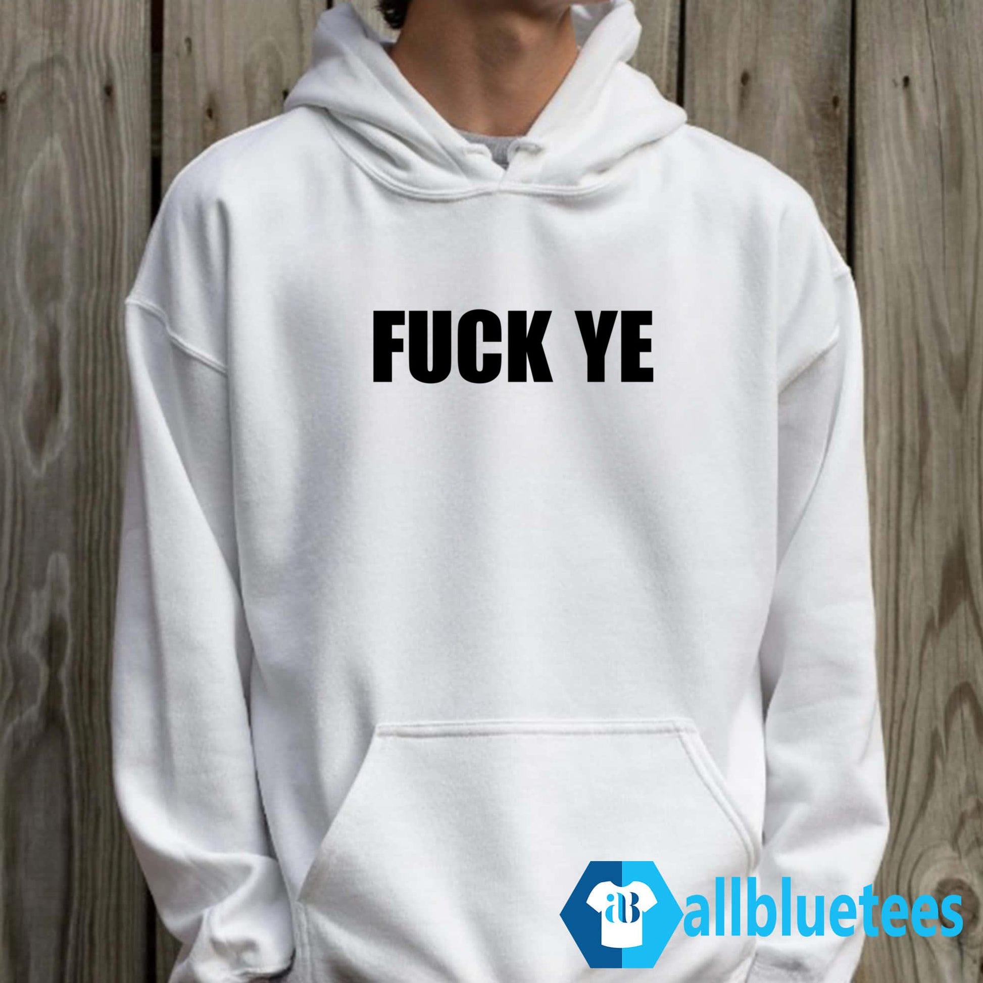 Fuck Ye Shirt
