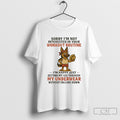 German Shepherd Sorry Im Not Interested In Your Workout Routine My Underwear Shirt Sweater