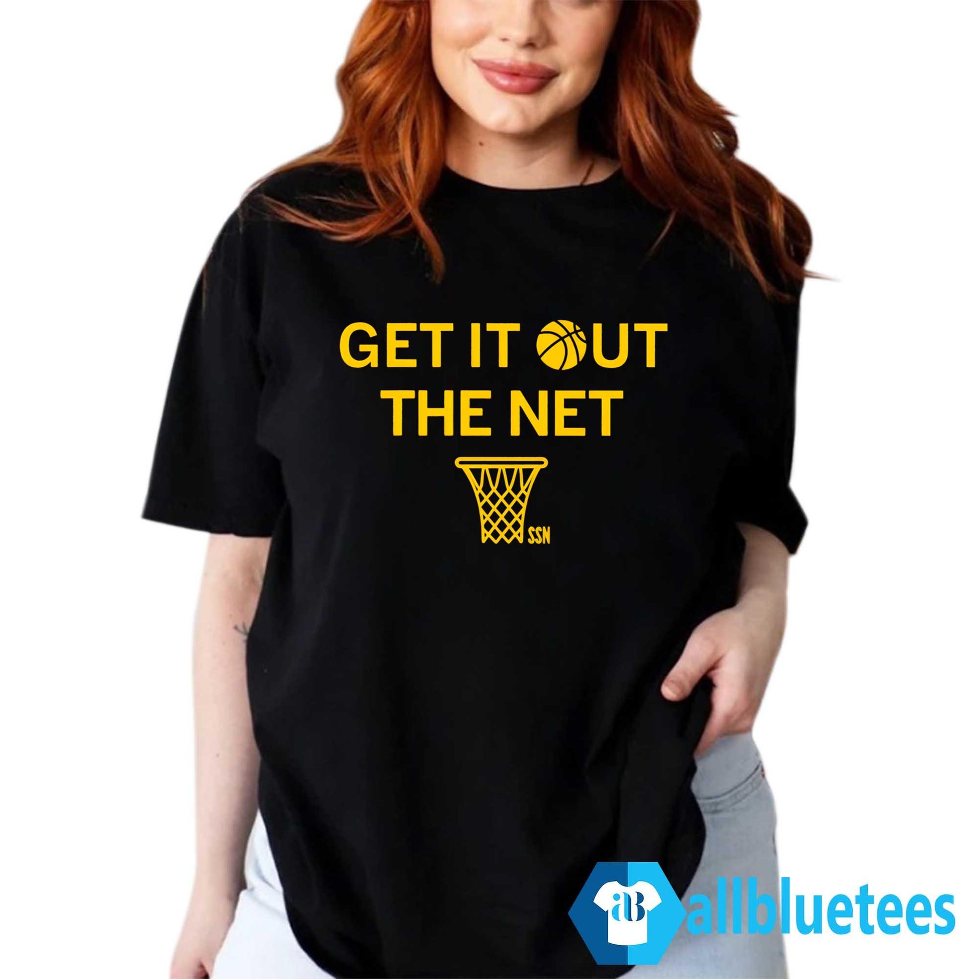 Get It Out The Net Shirt