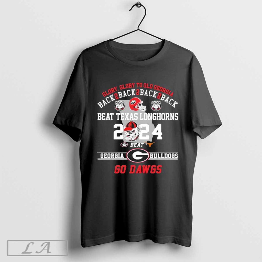 Glory Glory To Old Georgia Beat Texas Longhorns Back 2 Back 2 Back