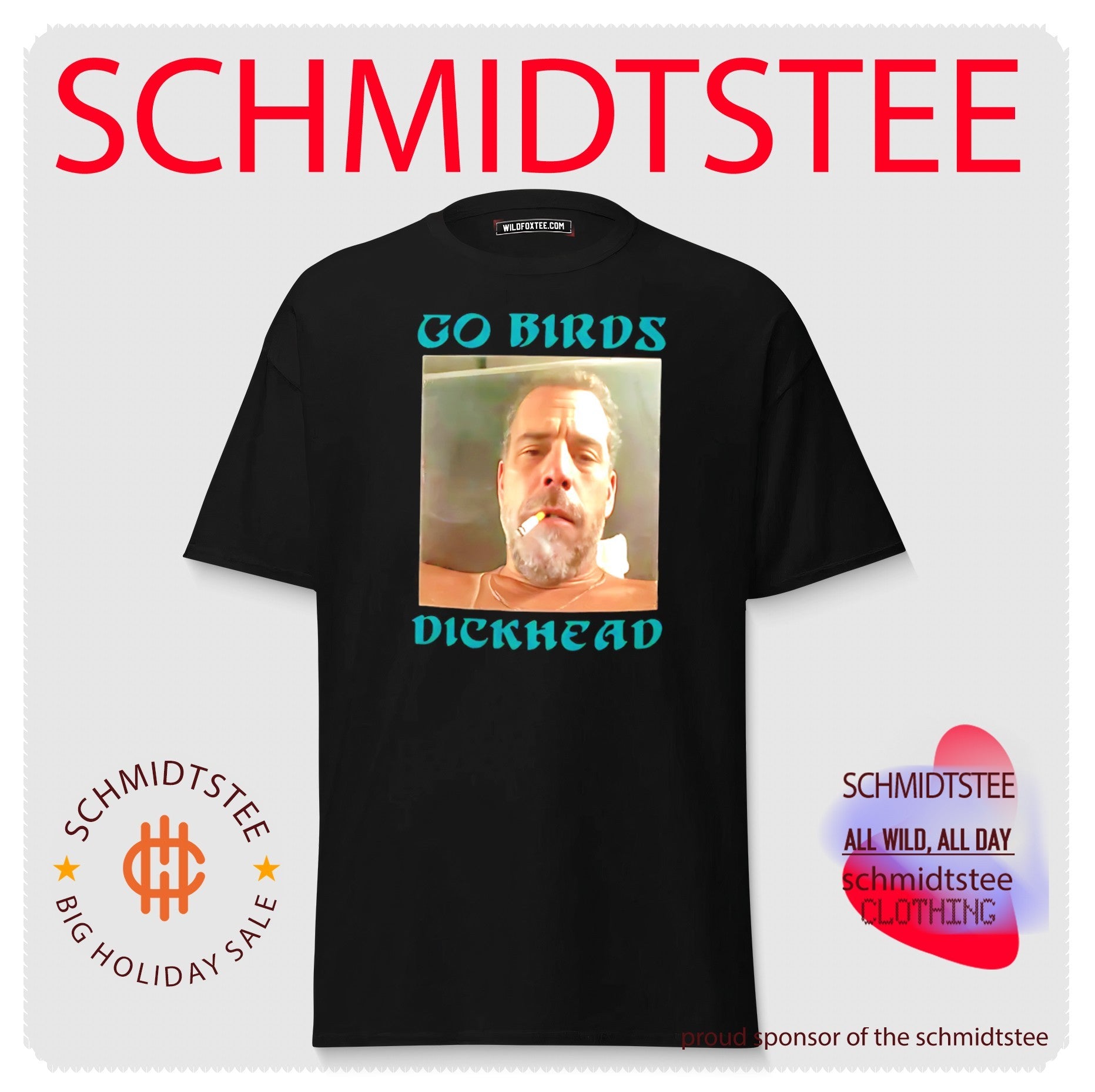 Go Birds Dickhead Hunter Biden smoking shirt